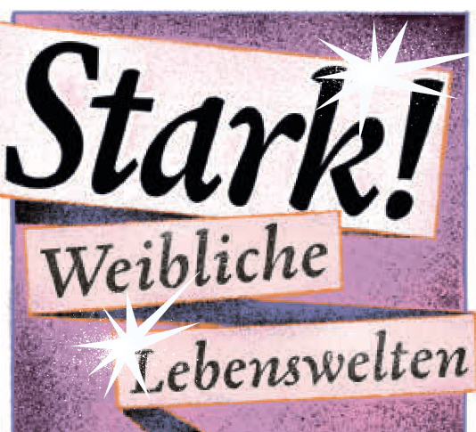 Weibliche Lebenswelten